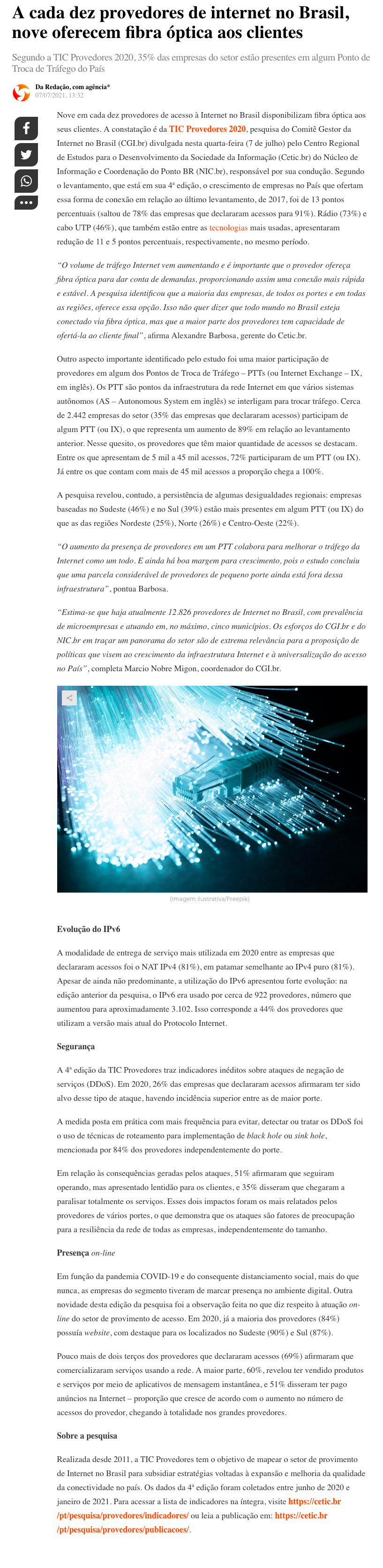 NIC.br on X: Sabia que 91% das empresas provedoras de acessos à Internet  já oferecem conexão por fibra óptica? Esse e outros dados fazem parte da  #TIC Provedores 2020, divulgada hoje durante