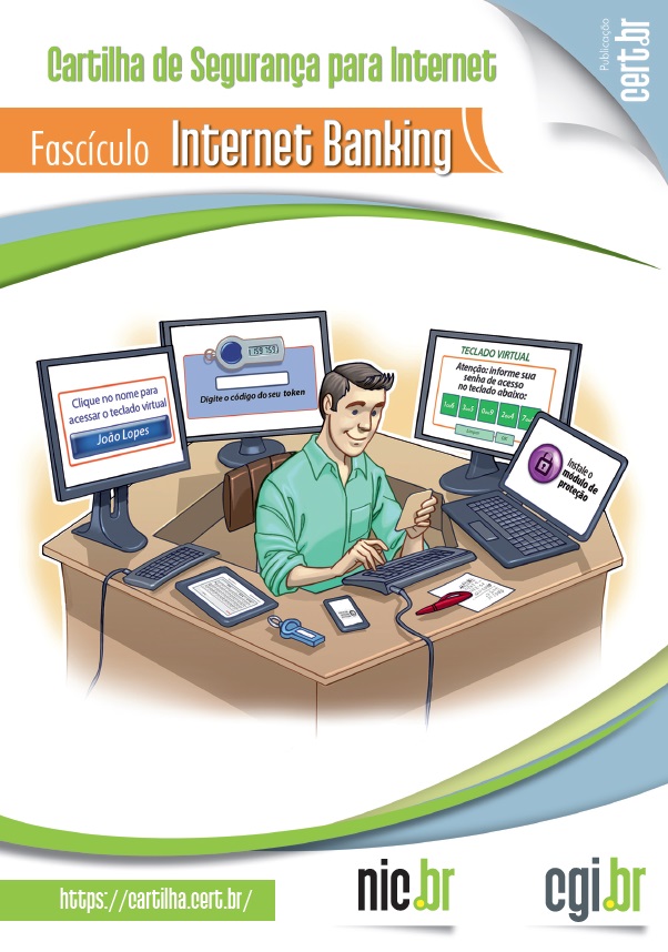 Fascículo Internet Banking - Cartilha de Segurança para Internet