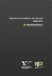 Relatório de Políticas de Internet Brasil 2011 