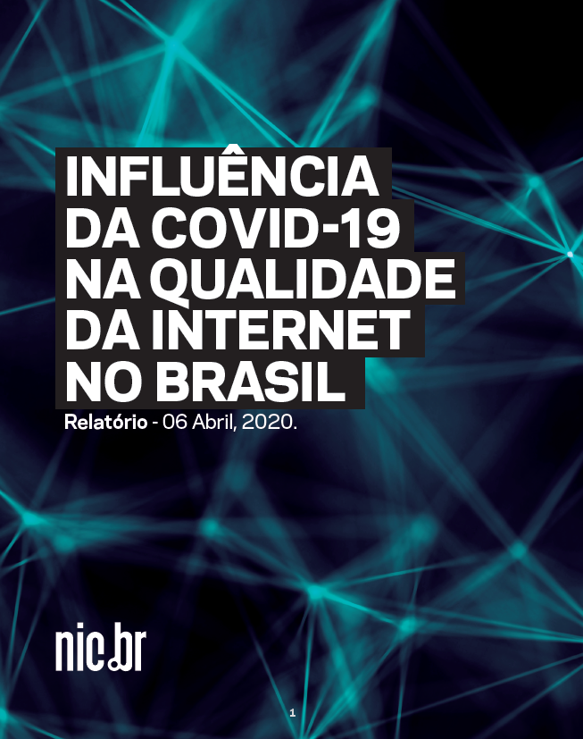 Influência da Covid-19 na Qualidade da Internet no Brasil