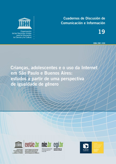 Crianças, adolescentes e o uso da Internet em São Paulo e Buenos Aires: estudos a partir de uma perspectiva de igualdade de gênero